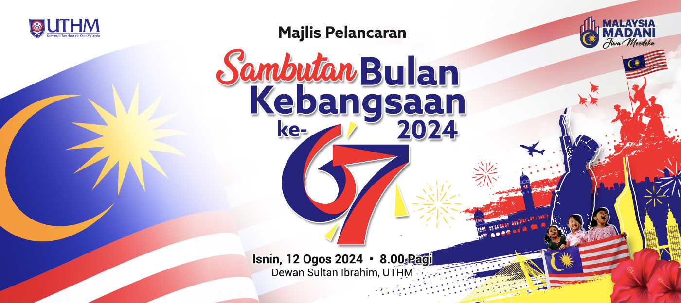 ePortal Sambutan Bulan Kebangsaan 67 UTHM